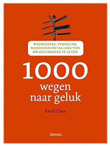1000 wegen naar geluk (Paperback)