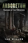 Arboretum (Emissary of the Oppressed) Arboretum (Emissary of the Oppressed)