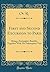 First and Second Excursion to Paris: Being a Fortnight's Ramble; Together With His Subsequent Visit (Classic Reprint)