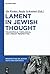 Lament in Jewish Thought by Ilit Ferber