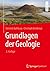 Grundlagen der Geologie (German Edition)