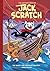 The Adventures of Jack Scratch by Craig Phillips