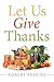 Let Us Give Thanks