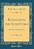 Ransacking the Scriptures: Bible Rules for Bible Study (Classic Reprint)