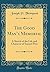 The Good Man's Memorial: A Sketch of the Life and Character of Samuel Pitts (Classic Reprint)
