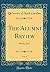 The Alumni Review, Vol. 5: March, 1917 (Classic Reprint)