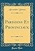 Parisiens Et Provinciaux, Vol. 2 (Classic Reprint) (French Edition)