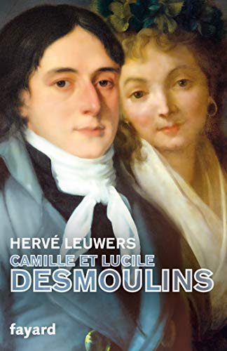 Camille et Lucile Desmoulins (Paperback)