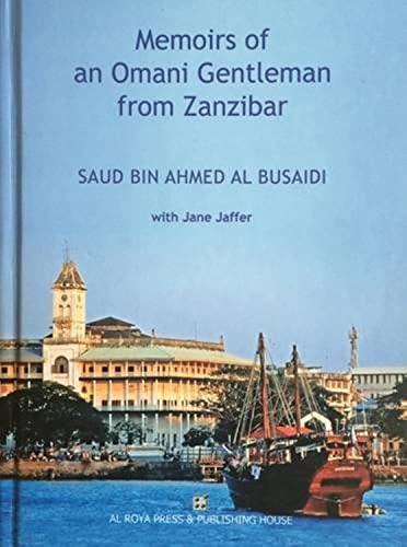 Memoirs of an Omani Gentleman from Zanzibar (Hardcover)