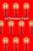 Christmas Carol by Charles Dickens