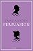 Persuasion by Jane Austen