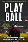 Play Ball: Don't Let Injuries Sideline You This Season Play Ball: Don't Let Injuries Sideline You This Season