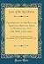 Proceedings of the Regular Triennial Meeting, Held in Washington, D. C. On April 19th, 1917: And the Adjourned Meeting Held in Philadelphia, Pa;, On April 19th and 20th, 1918 (Classic Reprint)