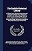 The English Historical Library: In Three Parts. Giving a Short View and Character of Most of our Historians Either In Print or Manuscript: With an ... to the Undertakers of a General His
