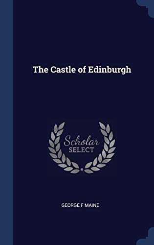 The Castle of Edinburgh (Hardcover)