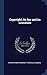Copyright, its law and its Literature