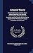 Actuarial Theory: Notes for Students on the Subject-matter Required in the Second Examinations of the Institute of Actuaries and the Faculty of ... Numerous Practical Examples and Exercises