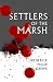 Settlers of the Marsh: Penguin Modern Classics Edition