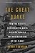 The Great Quake: How the Biggest Earthquake in North America Changed Our Understanding of the Planet