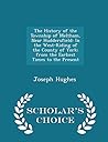 The History of the Township of Meltham, Near Huddersfield: In the West-Riding of the County of York; from the Earliest Times to the Present - Scholar's Choice Edition The History of the Township of Meltham, Near Huddersfield: In the West-Riding of the County of York; from the Earliest Times to the Present - Scholar's Choice Edition