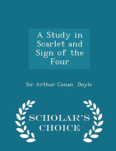 A Study in Scarlet and Sign of the Four