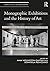 Monographic Exhibitions and the History of Art (Studies in Art Historiography)