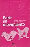 Parir en movimien...