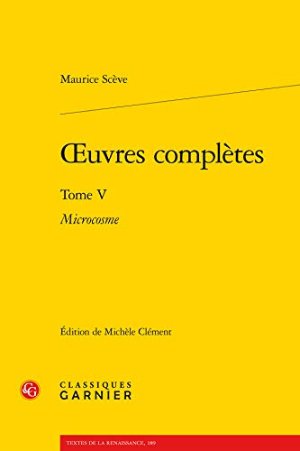 Microcosme (Textes De La Renaissance) (French Edition)