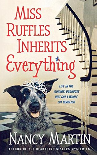 Miss Ruffles Inherits Everything