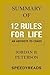 Summary of 12 Rules for Life: An Antidote to Chaos by Jordan B. Peterson - Finish Entire Book in 15 Minutes