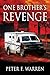 One Brother's REVENGE