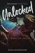 Unlocked: The Door Book Two