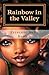 Rainbow in the Valley (Prin...