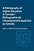 A Bibliography of Higher Education in Canada / Bibliographie de L'Enseignement Supérieur au Canada (Heritage)