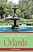 A Guide to Historic Orlando