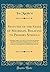 Statutes of the State of Michigan, Relating to Primary Schools: Including Chapter 58 of Title XI. Of the Revised Statutes, and All Acts Subsequently ... Notes and Forms for Conducting All Pr