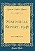 Statistical Report, 1946 (Classic Reprint)