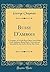 Bussy D'ambois: A Tragedie, as It Hath Been Often Acted With Great Applause; Being Much Corrected and Amended by the Author Before His Death (Classic Reprint)