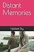 Distant Memories