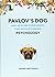 Pavlov's Dog: And 49 Other Experiments That Revolutionised Psychology