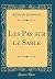 Les Pas sur le Sable (Classic Reprint) (French Edition)