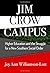 Jim Crow Campus by Joy Ann Williamson-Lott