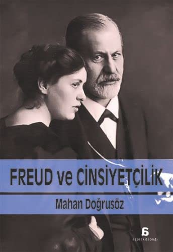 Freud ve Cinsiyetçilik (Paperback)
