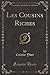 Les Cousins Riches (Classic...