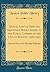 Annual List of New and Important Books Added to the Public Library of the City of Boston, 1900-1901: Selected From the Monthly Bulletins (Classic Reprint)