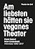 Am liebsten hätten sie veganes Theater. Interviews 1996–2017 by Frank Castorf