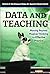 Data and Teaching: Moving B...