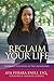 Reclaim Your Life: Guidance...
