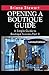 Boutique Start-Up Guide Par...
