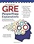 Vince and Brian's GRE Powerprep Explanations: Detailed Explanations to All 320 Questions from Ets' Free Powerprep Online Practice Tests